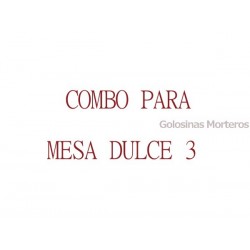 Combo Mesa Dulce 3